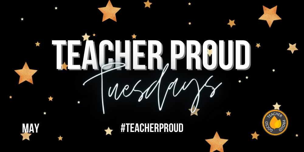 Teacher Proud Tuesday
