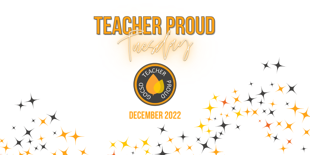 Teacher Proud Tuesday Dec 2022