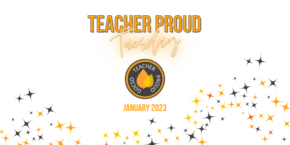 January's Teacher Proud Tuesday