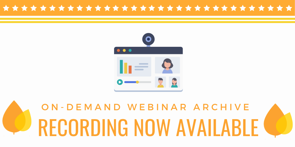 On-Demand Webinar Recording is Now Available
