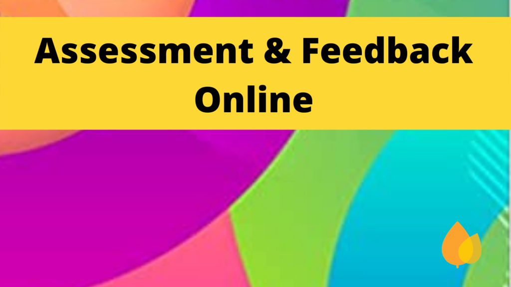 Assessment & Feedback Online
