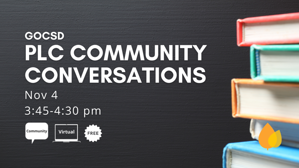 GOCSD PLC Community Conversations Nov 4