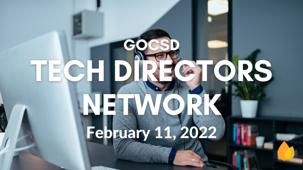 GOCSD Tech Directors Network