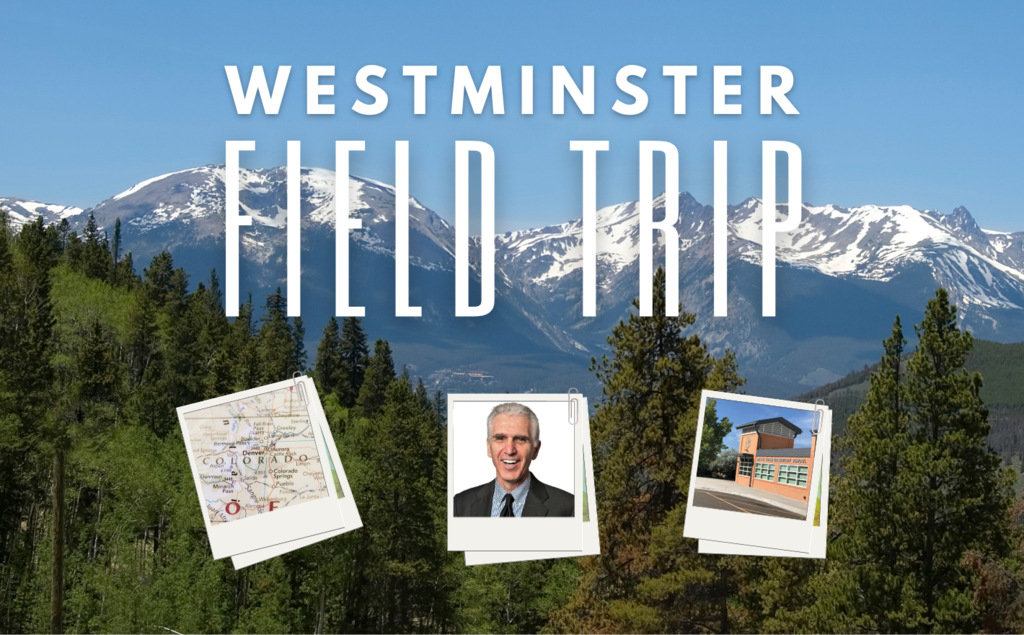 Westminster Field Trip