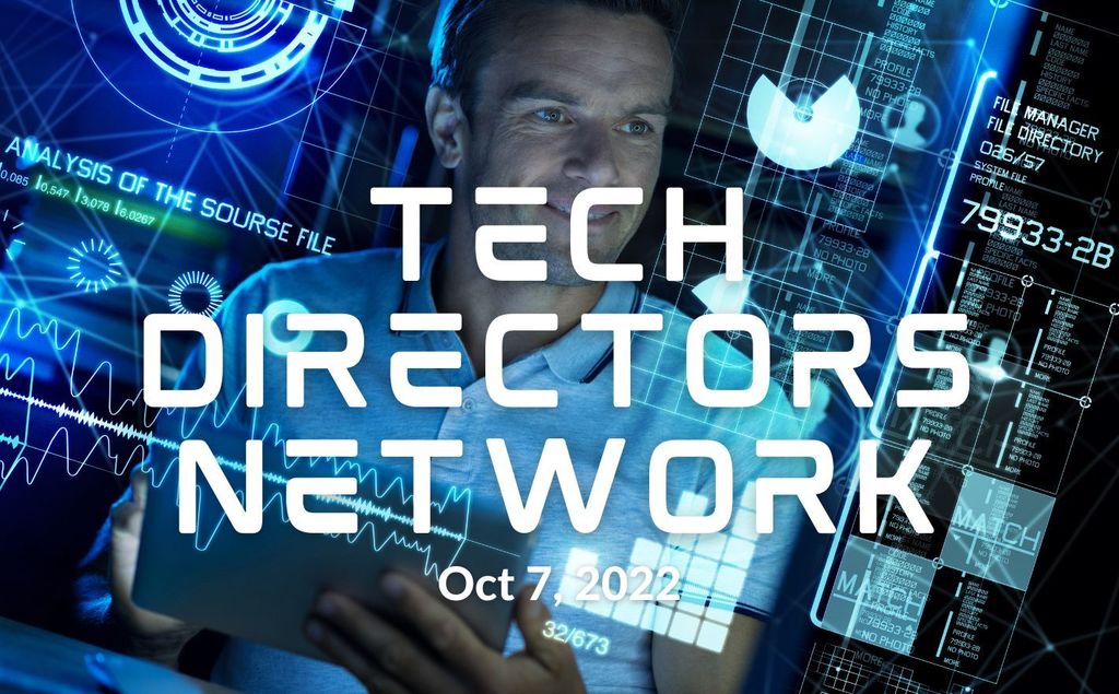 Tech Directors Network Oct 7th