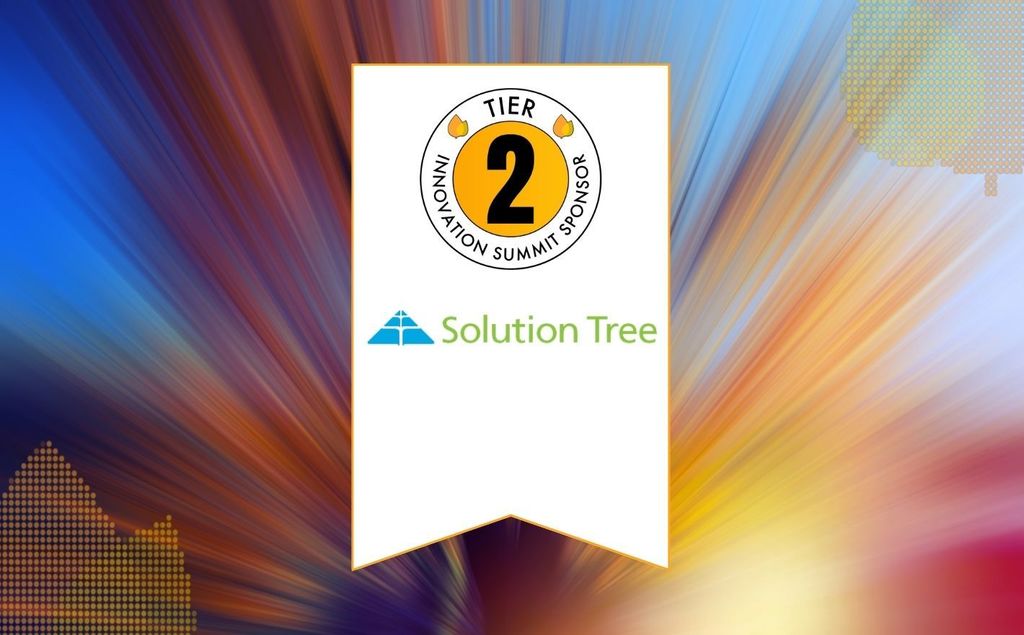 Solution Tree Tier 2 Innovation Summit Sponsor